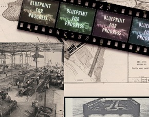 «Blueprint for progress» Ένα οπτικοακουστικό τεκμήριο από τις συλλογές του Ιστορικού Αρχείου ΠΙΟΠ