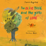 The Olive Tree and the Gifts of Love 0